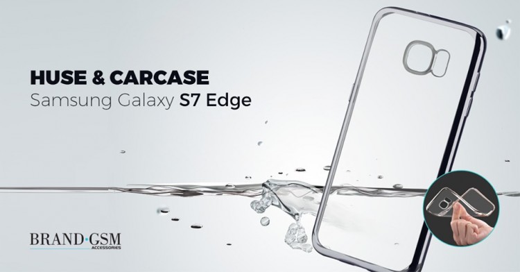 huse samsung galaxy s7 edge